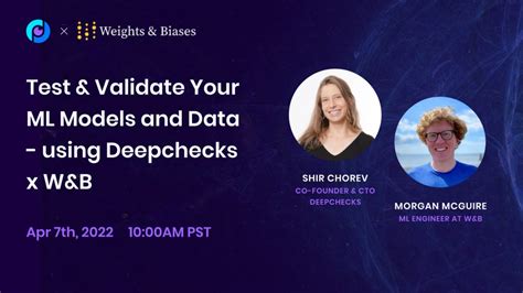 Test And Validate Your Ml Models And Data Using Deepchecks X Wandb