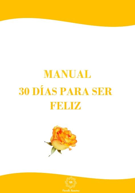 Manual D As Para Ser Feliz Fiorella Estefanny Ramirez Villafuerte