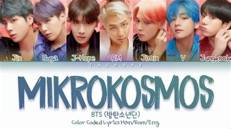 BTS 방탄소년단 Mikrokosmos 소우주 Color Coded Lyrics Han Rom Eng 작사