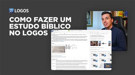 Como Fazer Um Estudo B Blico Parte Software B Blico Logos