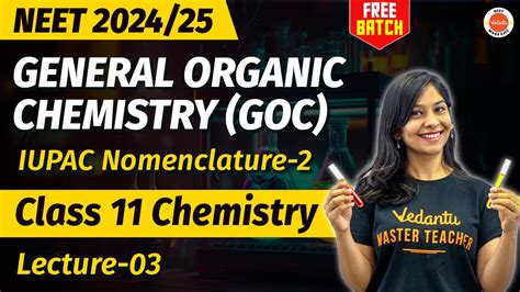 Iupac Nomenclature Of Organic Chemistry 02 Class 11 Chemistry