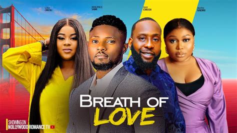 BREATH OF LOVE MAURICE SAM RUTH KADIRI RAY EMODI UJU OKOLI 2024