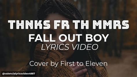 Thnks Fr Th Mmrs Fall Out Boy Thanks For The Memories Lyrics Video