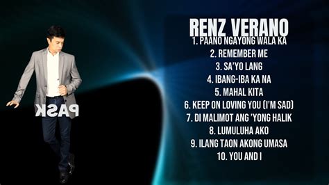 Renz Verano Chart Toppers Roundup Mixtape Of Undisturbed Youtube