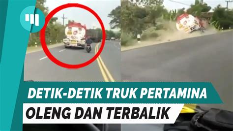 Video Diduga Sopir Mengantuk Truk Tangki Pertamina Terjun Ke Bahu