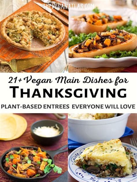 21 Vegan Thanksgiving Main Dishes Including Holiday Roasts