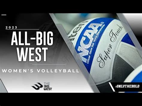 All Big West Women S Volleyball Team Youtube