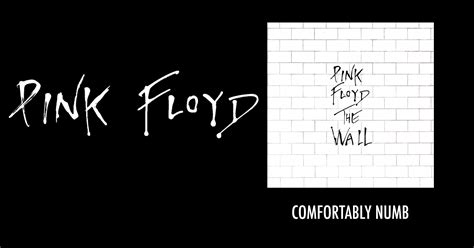 Canciones Perfectas Comfortably Numb De Pink Floyd Science Of