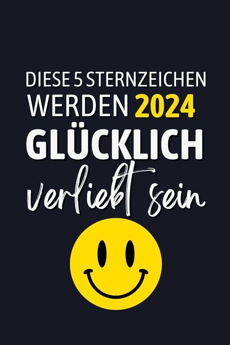 Diese 5 Sternzeichen werden 2024 glücklich verliebt sein in 2024