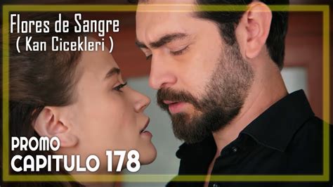 Kan Cicekleri Flores de Sangre Capitulo 178 en Español Promo