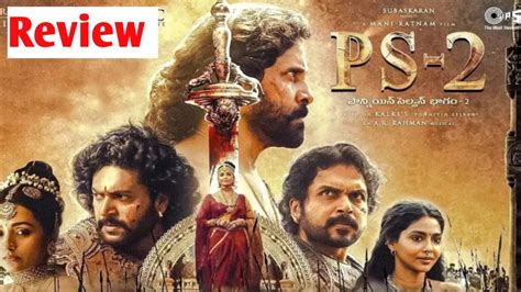 Ponniyin Selvan Review Malayalam Ps Review Ponniyin Selvan Movie