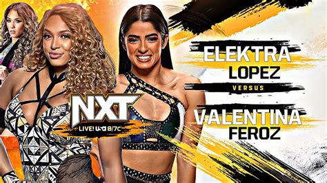 NXT VALENTINA FEROZ VS ELEKTRA LOPEZ W LOLA VICE YULISA LEON IS