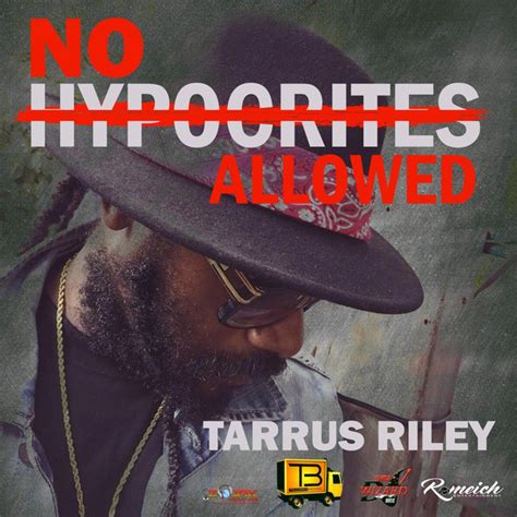 No Hypocrites Allowed Single Single By Tarrus Riley Spotify