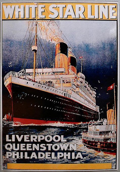 White Star Line Ideas Ship Poster Rms Titanic Titanic History