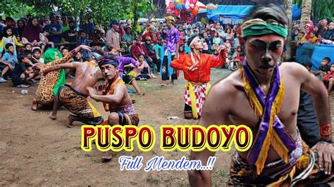 FULL MENDEM JARANAN PUSPO BUDOYO DESA KEDUREN YouTube