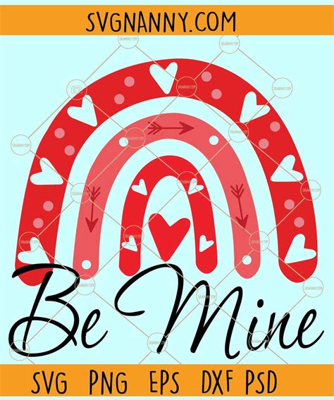 Be Mine Rainbow Svg Valentines Day Rainbow Svg Valentines Day Decor