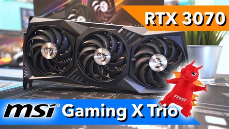 Msi Rtx 3070 Gaming X Trio Unboxing And Vergleich Mit Asus Strix Youtube