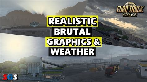 Realistic Brutal Weather V By Kass Ets Mods Euro Truck