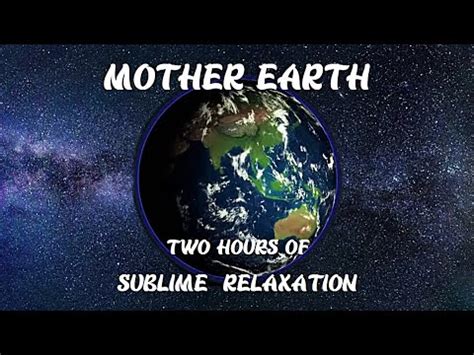 Mother Earth Meditation Sleep Music Video Youtube