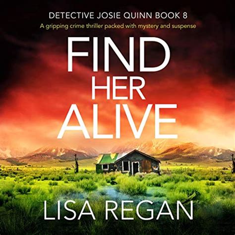 Find Her Alive A Gripping Crime Thriller Packed With Mystery And