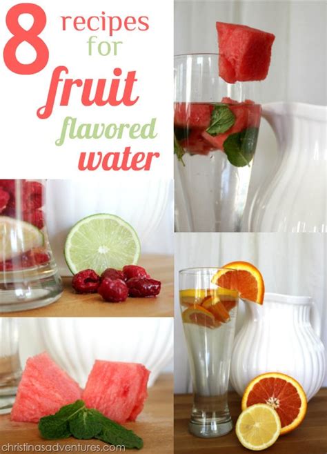 8 Recipes for fruit flavored water