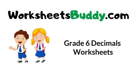 Grade 6 Decimals Worksheets Worksheets Buddy