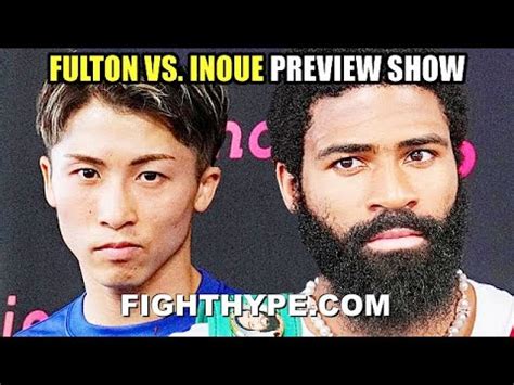 Fulton Vs Inoue Preview Show Stephen Fulton Sounds Off Days Before