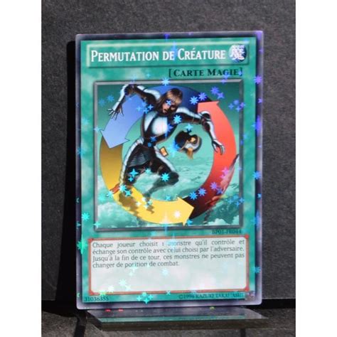 Carte Yu Gi Oh Bp01 Fr044 St Permutation De Créature Creature Swap