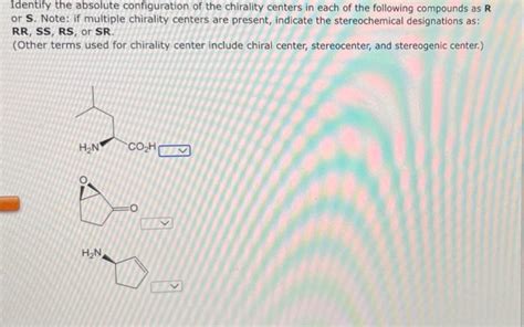 Solved Identify The Absolute Configuration Of The Chirality Chegg