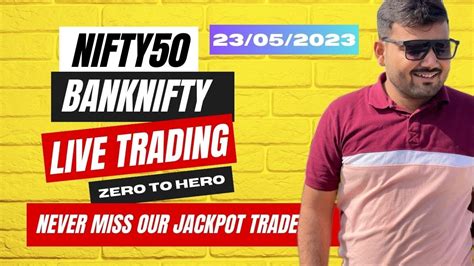 Live Trade Finnifty Zero Hero Option Trading 23 May Banknifty Harsh