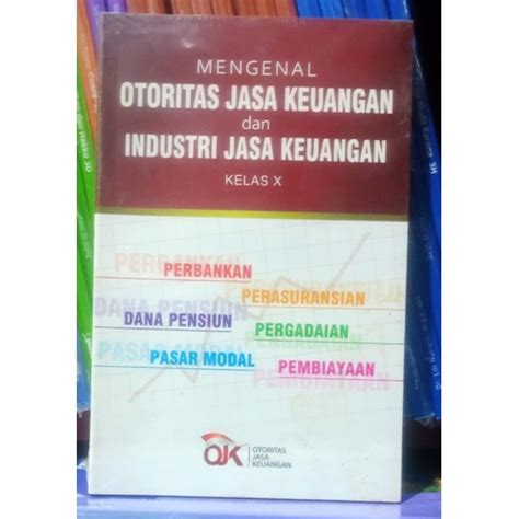 Jual Mengenal Otoritas Jasa Keuangan Dan Industri Jasa Keuangan