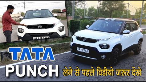 Tata Punch Ownership Review Honest Review लन चहए य नह Punch