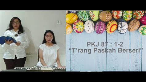 Pkj T Rang Paskah Berseri Klmg Gkp Jatiasih Youtube