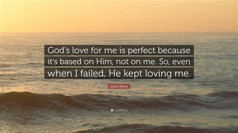 Quotes About Gods Love For Me Betti Chelsea