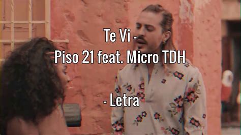 Te Vi Piso Feat Micro Tdh Lyrics Youtube