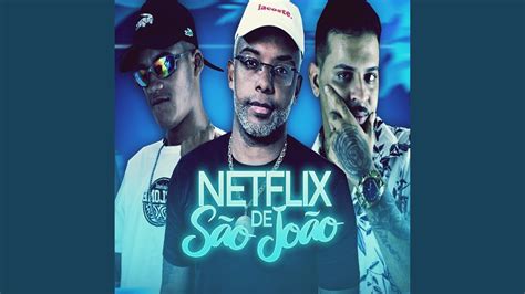 Netflix De São João Feat Americo No Beat Youtube