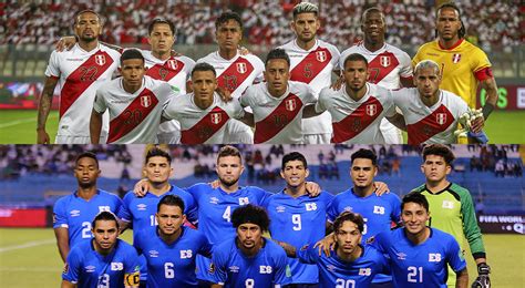 Perú Vs El Salvador ¿quién Manda En El Historial De Enfrentamientos