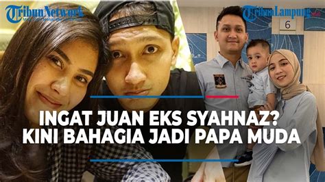 Ingat Juan Christian Mantan Syahnaz Sadiqa Kini Bahagia Jadi Papa Muda