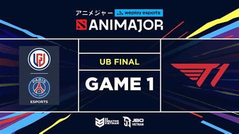 PSG LGD Vs T1 WePlay AniMajor Playoffs Day 4 Game 1 YouTube