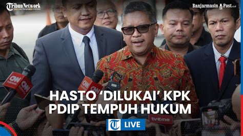 Amarah Pdip Memuncak Seusai Kpk Sita Hp Hasto Stafnya Saat