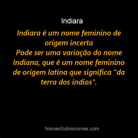 👪 → Qual o significado do nome "Indiara"?