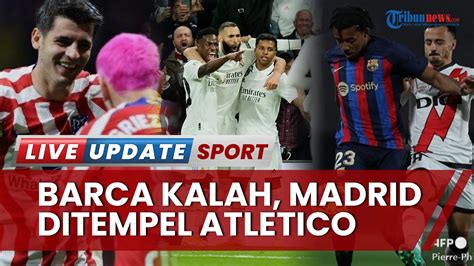 Update Klasemen Liga Spanyol Barca Kandas Tetap Layak Di Posisi Puncak