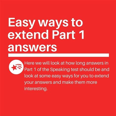 Easy Ways To Extend Your Part Answers Ielts Advantage