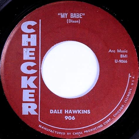 My Babe A House A Car And A Wedding Ring By Dale Hawkins Single