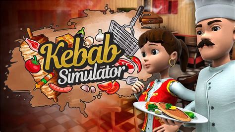 Kebab Simulator Prologue Youtube