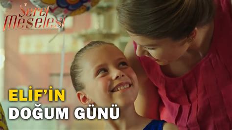 Elif in Doğum Günü Partisi Şeref Meselesi 25 Bölüm YouTube