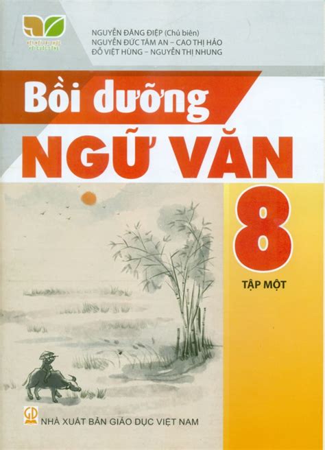 BỒi DƯỠng NgỮ VĂn LỚp 8 TẬp 1 Kết Nối Tri Thức Với Cuộc Sống