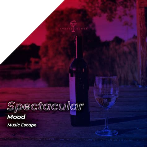 Zzz Spectacular Mood Music Escape Zzz Album By Relax Chillout Lounge