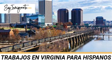 Mejores Trabajos En Virginia Para Hispanos En El