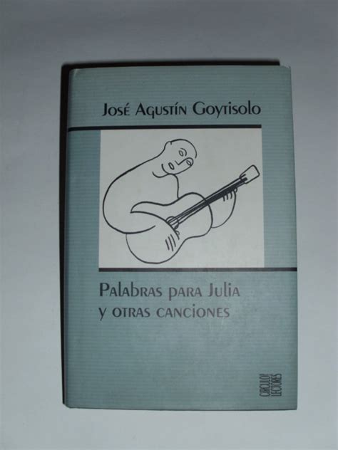 Palabras para Julia y otros poemas by José Agustín Goytisolo Goodreads